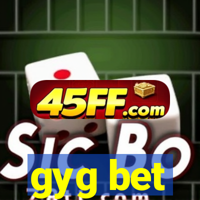 gyg bet